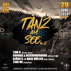Gunnar & Neighbourhood @ Tanz Am See Vol.2 29.06.2024