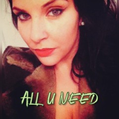 ALL YOU NEED