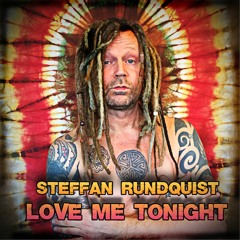 Love me tonight-Steffan Rundquist