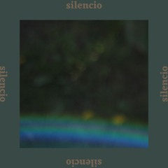 silencio