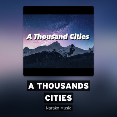 A Thousands Cities