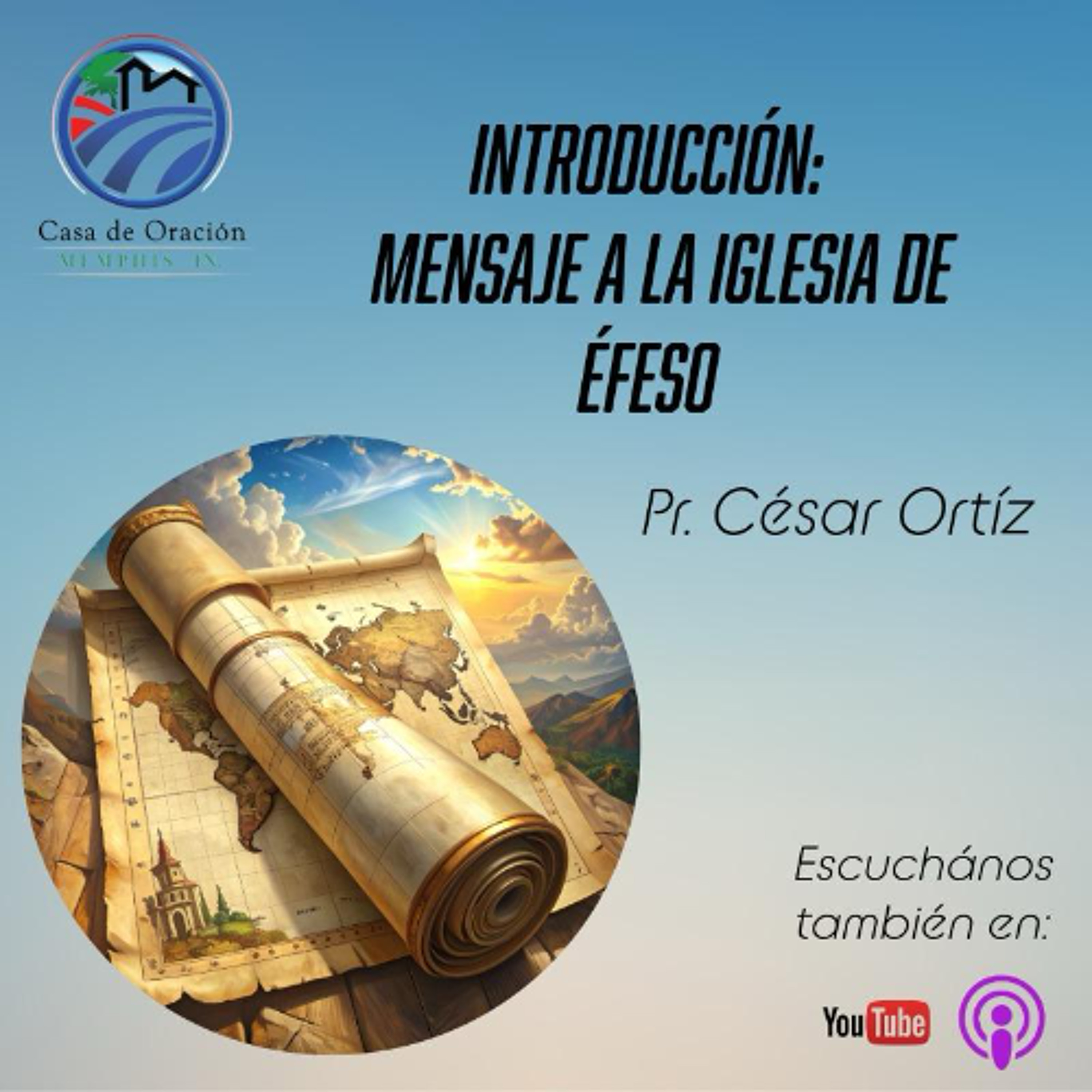 01 | Introducción: Mensaje a la Iglesia de Éfeso | César Ortíz | 03/08/26 episode artwork