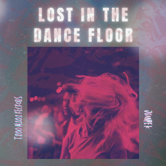 Lost In The Dance Floor