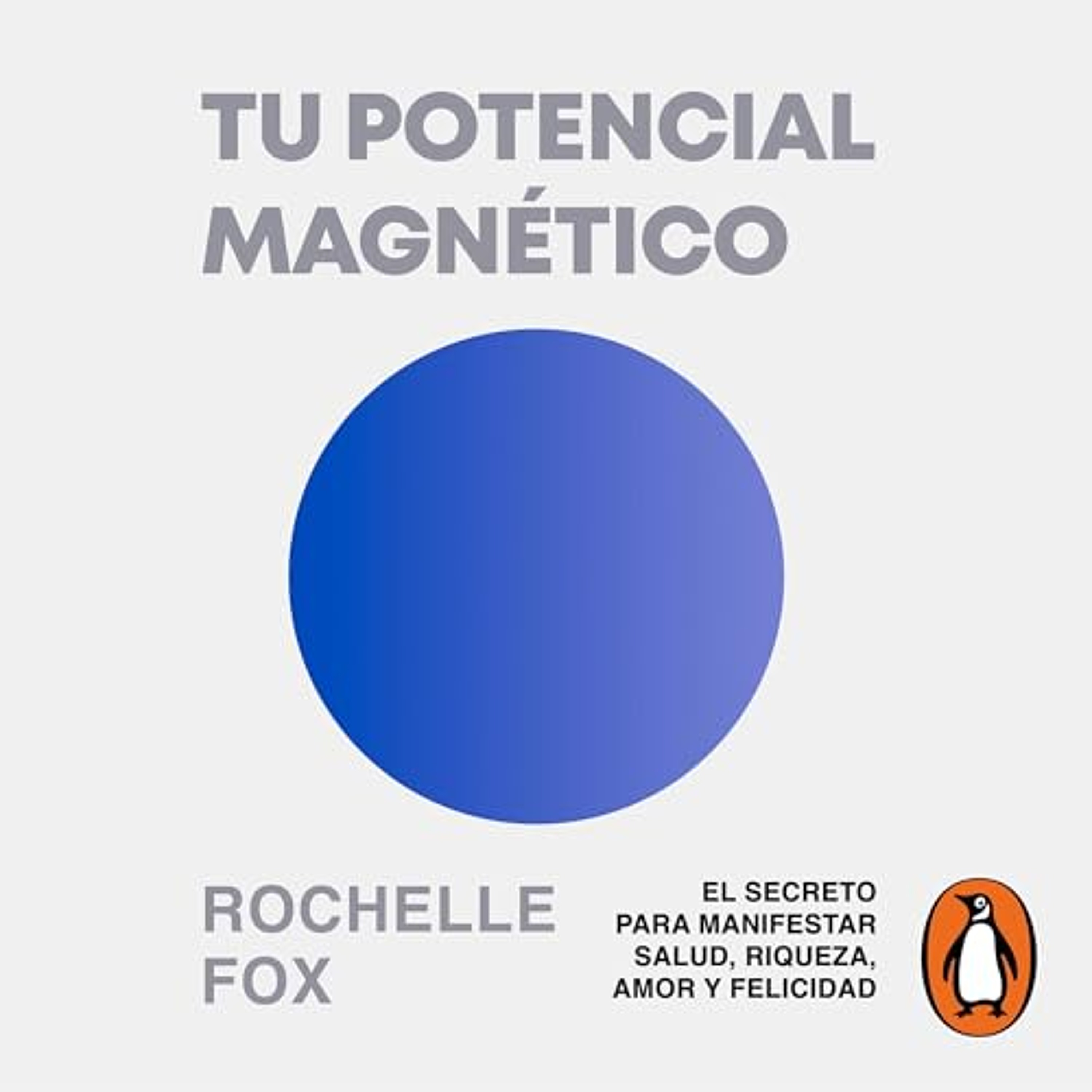 Tu potencial magnético (Audiolibro) | Prueba Gratis