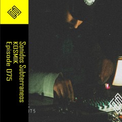 | EPISODE 075 | Kosmik