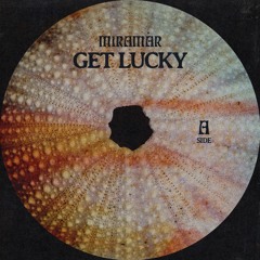 Daft Punk - Get Lucky (MIRAMAR BOOTLEG)