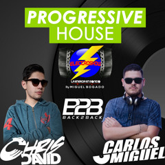 Chris David B2B Carlos Miguel - Progressive House Is Back