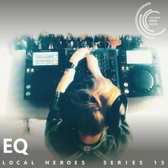 [LOCAL SUPER HEROES 015] - Podcast by EQ [M.D.H.]