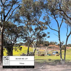 | BEAM ME UP | w/ Yikes | E11