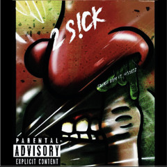 2 S!CK ft SKANT