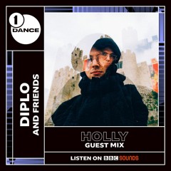 HOLLY - Diplo & Friends Mix 2020