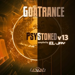 01 - GoaTrance PsyStoned V13 Compiled By EL - Jay 44.1kHz 16 - Bit Stereo Albummix