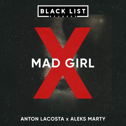 Anton Lacosta Aleks Marty - Mad Girl