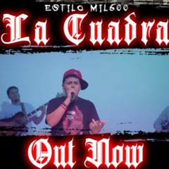 La Cuadra - Estilo Mil600