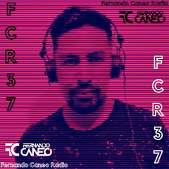 FCR037 - Fernando Caneo Radio @ Home Studio Santiago, CL