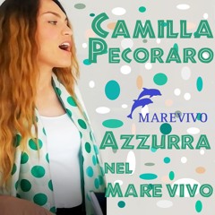 AZZURRA NEL MARE VIVO - Camilla Pecoraro