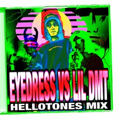 EYEDRESS VS LIL DMT MIX