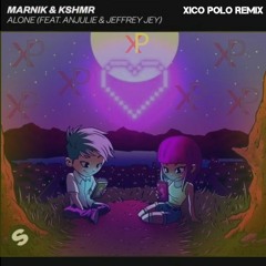 Marnik & KSHMR - Alone (Xico Polo Remix)