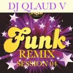 FUNK REMIX SESSION 04.
