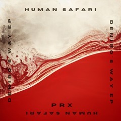 Human Safari - Love Groove (Original Mix)