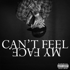 YFN Lucci ~ CAN’T FEEL MY FACE