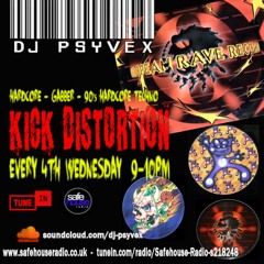 Psyvex - Kick Distortion 026 - 22nd June (Explicit)