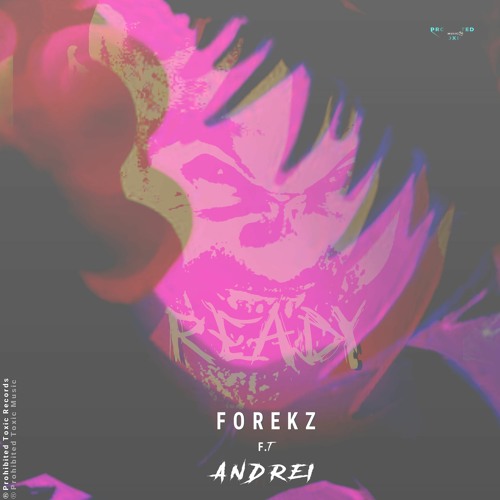 FOREKZ FEAT. ANDREI - READY (ORIGINAL MIX)