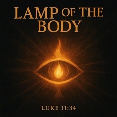 Lamp of the Body