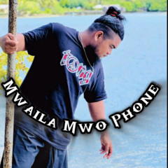 🥀Mwaila Mwo Phone Remix🥀