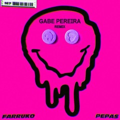 Farruko - Pepas (Gabe Pereira Remix)FREE DOWNLOAD