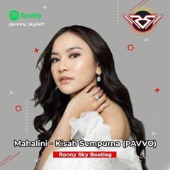 Mahalini - Kisah Sempurna (PAVVO) - (Ronny Sky Bootleg)