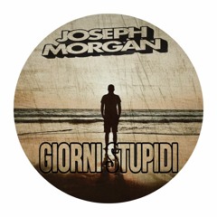 Joseph Morgan ITA - Giorni Stupidi (AfroEdit)