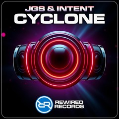 JGS & INTENT - Cyclone