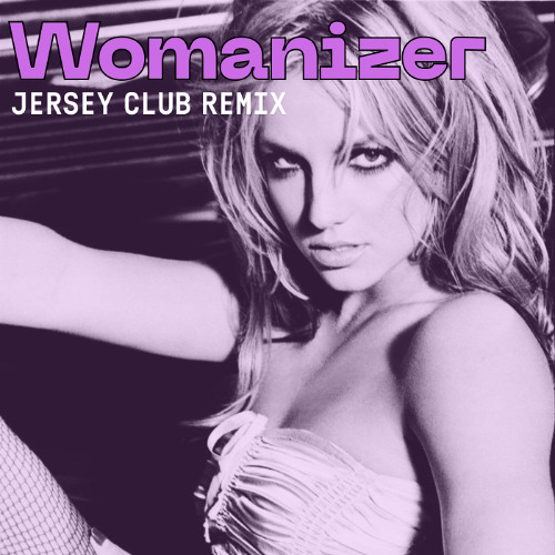 Womanizer – Jersey Club Remix (DJ Reg & Prodbysaint)