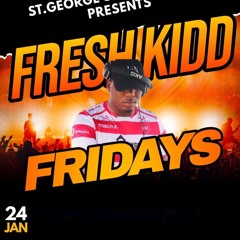 Fresh Kidd Friday 24.1.25 (Live Audio)
