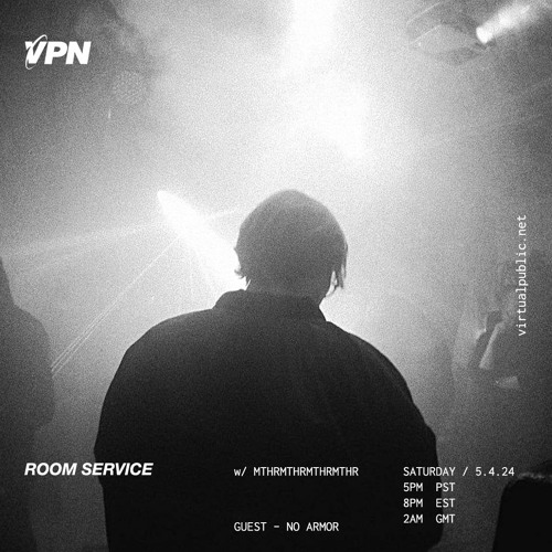 ROOM SERVICE! W/ No Armor - virtualpublic.net - 04/05/2024