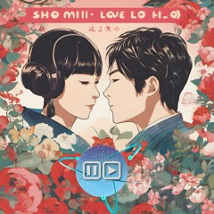 SHO Mii LOVE 2023 (Robin S)