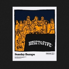 Sunday Bumps - One