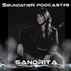 Soundation Podcast#9 Sandrita