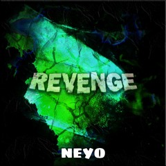 neyoooo & prodbyhxze - REVENGE, Pt. 3
