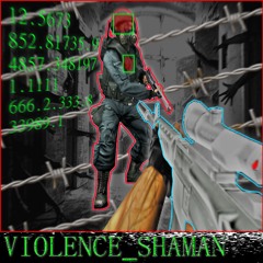 VIOLENCE_SHAMAN
