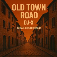 Old Town Road - DJ-X