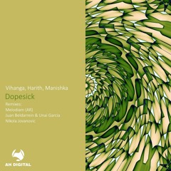 Vihanga, Harith, Manishka - Dopesick (Nikola Jovanovic Remix)