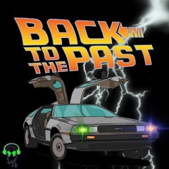 BACK TO THE PAST