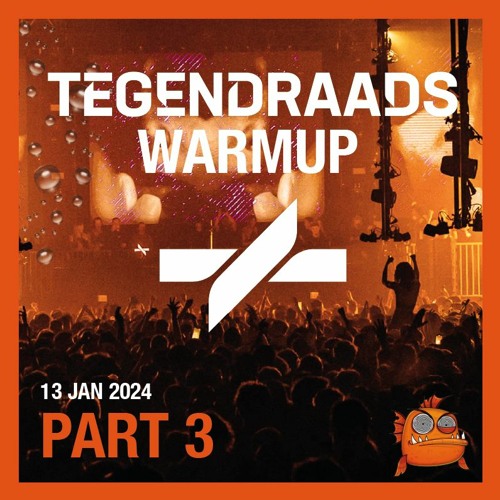 TEGENDRAADS 2024 -/- WARMUP MIX PART 3