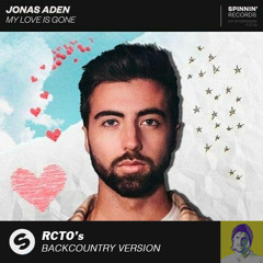 Jonas Aden - My Love Is Gone (RCTOs Backcountry Version)