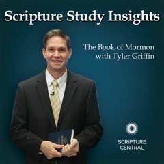 2 Nephi 11–19 | Scripture Study Insights with Tyler Griffin | A Come Follow Me Resource