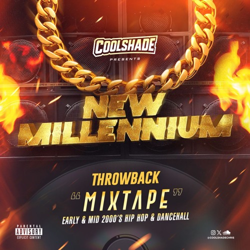 COOLSHADE CHRIS - NEW MILLENNIUM MIXTAPE