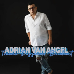 Adrian van Angel presents Trance Dizziness Broadcast 11.10.25