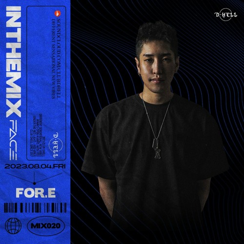 CLUB DHELL - FOR.E (2023.08.04)